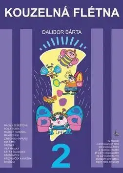 Hudba - noty, spevníky, príručky Kouzelná flétna 2 + CD - Dalibor Bárta