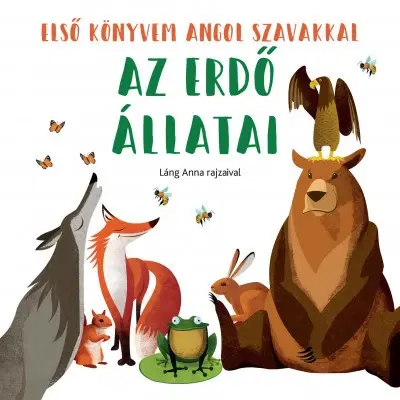 Leporelá, krabičky, puzzle knihy Az erdő állatai - Első könyvem angol szavakkal - neuvedený,Anna Lang