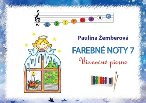 Hudba - noty, spevníky, príručky Farebné noty 7 - Vianočné piesne - Paulína Žemberová
