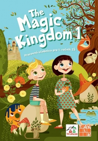 Jazykové učebnice - ostatné The Magic Kingdom 1 - Eva Large