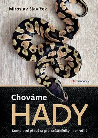 Terárium Chováme hady - Miroslav Slavíček