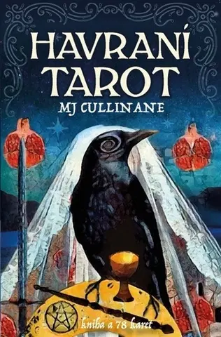 Veštenie, tarot, vykladacie karty Havraní tarot - M. J. Cullinane