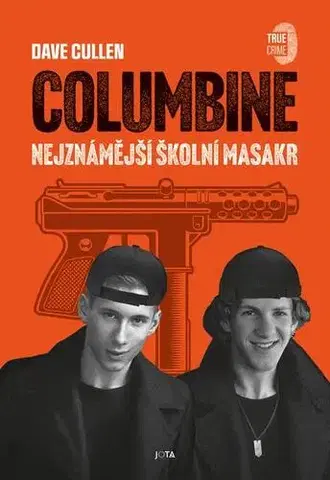 Biografie - ostatné Columbine - Dave Cullen