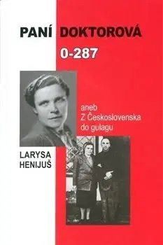 História Paní doktorová 0-287 - Larysa Henijuš