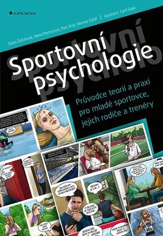 Psychológia, etika Sportovní psychologie - Kolektív autorov