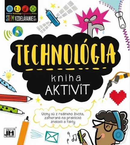 Veda a technika Kniha aktivít - Technológia - Catherine Bruzzone