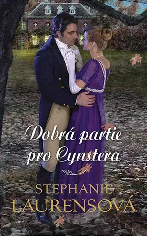 Romantická beletria Dobrá partie pro Cynstera - Stephanie Laurens