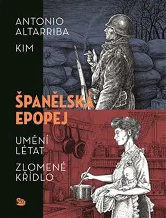 Komiksy Španělská epopej - Antonio Altarriba,Stanislav Škoda,Kim,Denisa Škodová