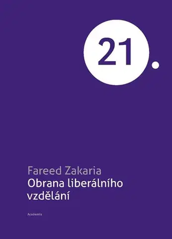 Odborná a náučná literatúra - ostatné Obrana liberálního vzdělávání - Fareed Zakaria