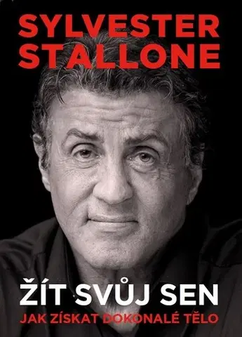 Film, hudba Sylvester Stallone: Žít svůj sen, 2. vydání - Sylvester Stallone