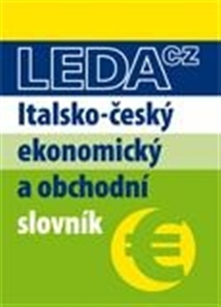Jazykové učebnice, slovníky Italsko-český ekonomický a obchodní slovník - Antonín Radvanovský