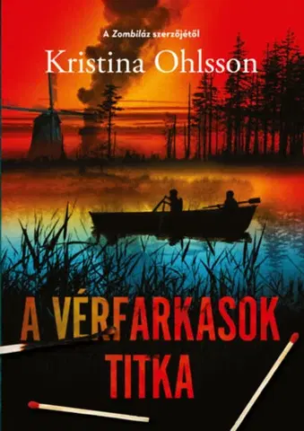 Fantasy, upíri A vérfarkasok titka - Kristina Ohlsson