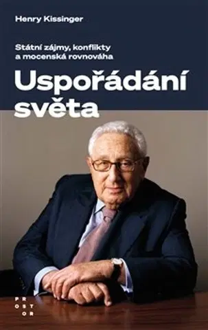 Politológia Uspořádání světa, 3. vydání - Henry Kissinger