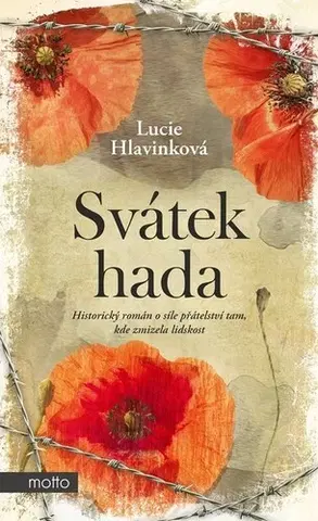 Historické romány Svátek hada - Lucie Hlavinková
