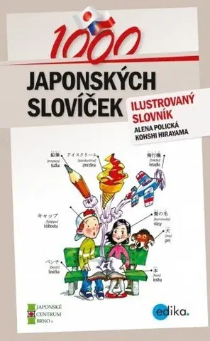 Učebnice a príručky 1000 japonských slovíček - Alena Polická,Kohshi Hirayama
