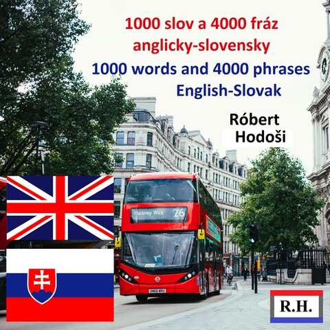 Jazykové učebnice - ostatné Hodosi Robert 1000 slov a 4000 fráz, anglicky-slovensky
