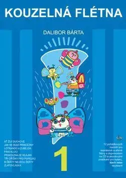 Hudba - noty, spevníky, príručky Kouzelná flétna 1 + CD - Dalibor Bárta