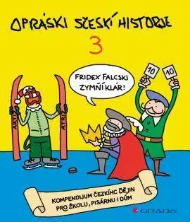 História - ostatné Opráski sčeskí historje 3 - jaz