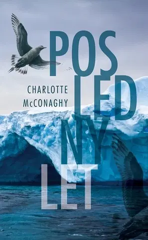 Svetová beletria Posledný let - Charlotte McConaghy