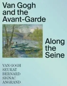 Dejiny, teória umenia Van Gogh and the Avant-Garde
