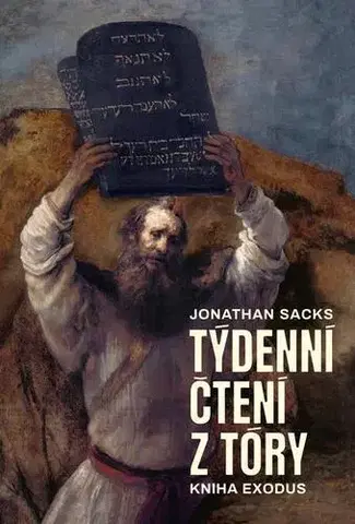 Judaizmus Týdenní čtení z Tóry: Kniha Exodus - Jonathan Saks