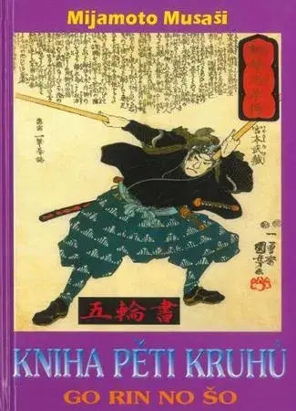 Bojové umenia Kniha pěti kruhů - Mijamoto Musaši