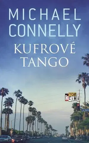 Detektívky, trilery, horory Kufrové tango - Michael Connelly