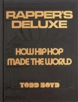Hudba - noty, spevníky, príručky Rapper's Deluxe - Todd Boyd