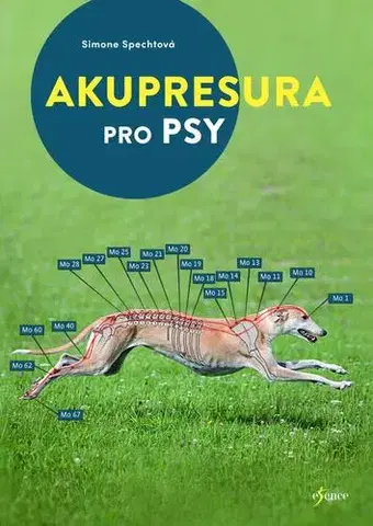 Psy, kynológia Akupresura pro psy - Simone Specht