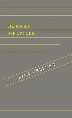 Svetová beletria Bílá velryba - Herman Melville