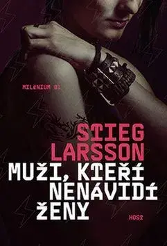 Detektívky, trilery, horory Muži, kteří nenávidí ženy - 2. vydání (MV) - Stieg Larsson