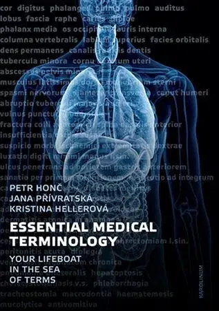 Medicína - ostatné Essential Medical Terminology - Kristina Hellerová,Petr Honč,Jana Přívratská