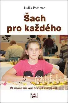 Šport - ostatné Šach pro každého - Luděk Pachman