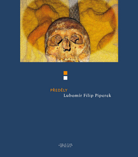 Česká poézia Předěly - Lubomír Filip Piperek