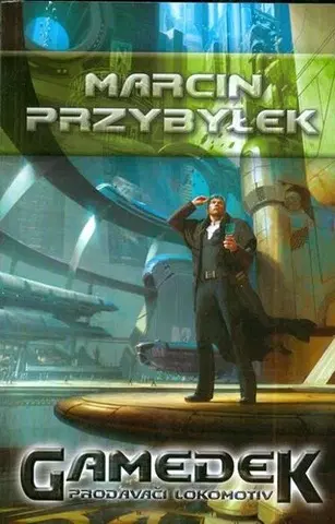 Sci-fi a fantasy Gamedek - Prodavači lokomotiv - Marcin Przybyłek,Pavel Weigel