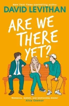 Young adults Are We There Yet? - David Levithan