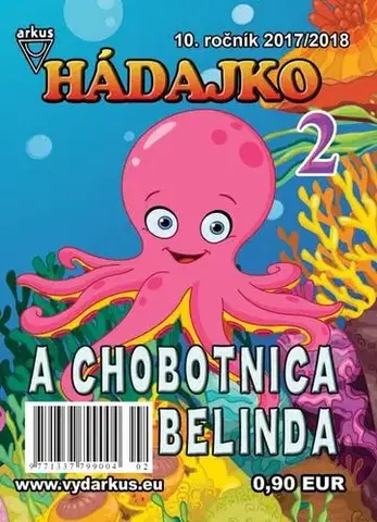 Pre deti a mládež - ostatné Hádajko 2 2018 a chobotnica Belinda