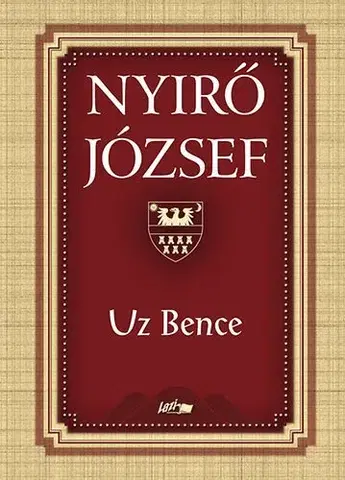 Historické romány Uz Bence - József Nyírő