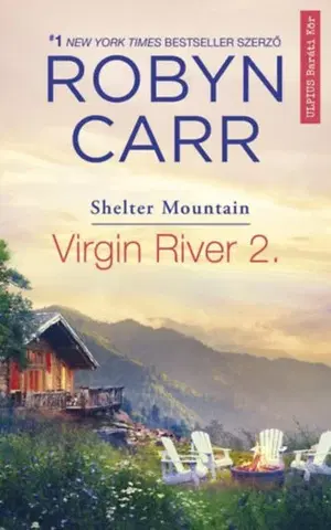 Romantická beletria Virgin River 2. - Shelter Mountain - Robyn Carrová