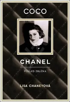 Osobnosti Coco Chanel - Pohled zblízka 3. vydání - Lisa Chaney