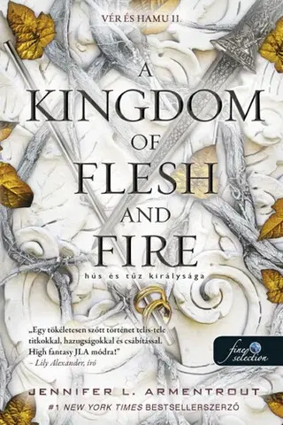Sci-fi a fantasy Vér és hamu 2: A Kingdom of Flesh and Fire - Hús és tűz királysága - Jennifer L. Armentrout