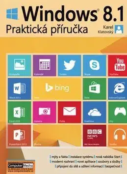 Operačné systémy Windows 8.1 Praktická příručka - Karel Klatovský
