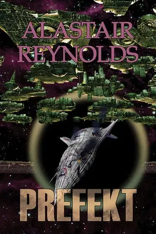 Sci-fi a fantasy Prefekt - Alastair Reynolds
