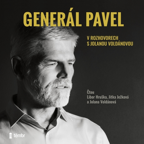 Biografie - ostatné Témbr Generál Pavel v rozhovorech s Jolanou Voldánovou