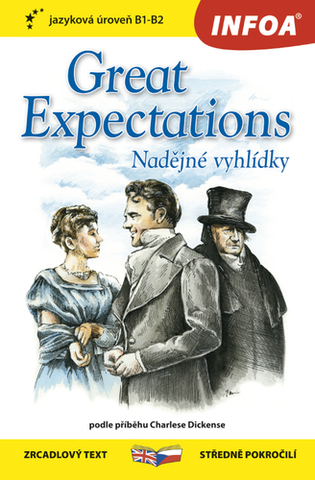 Cudzojazyčná literatúra Zrcadlová četba - Great Expectations - Nadějné vyhlídky (B1-B2) - Charles Dickens