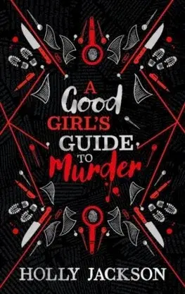 Young adults A Good Girl's Guide to Murder Collectors Edition