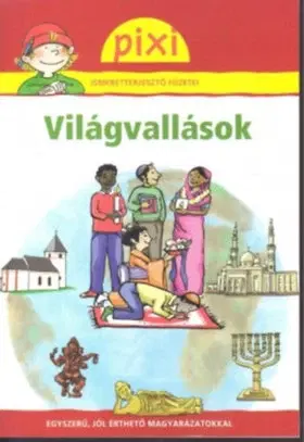 Náboženská literatúra pre deti Világvallások - Pixi ismeretterjesztő füzetei
