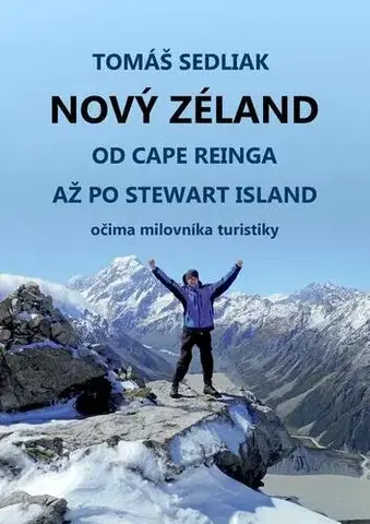 Cestopisy Nový Zéland - Tomáš Sedliak