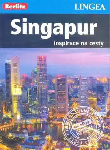 Ázia Singapur - inspirace na cesty