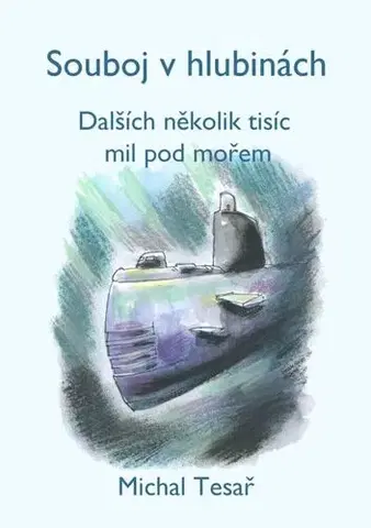 Detektívky, trilery, horory Souboj v hlubinách - Michal Tesař